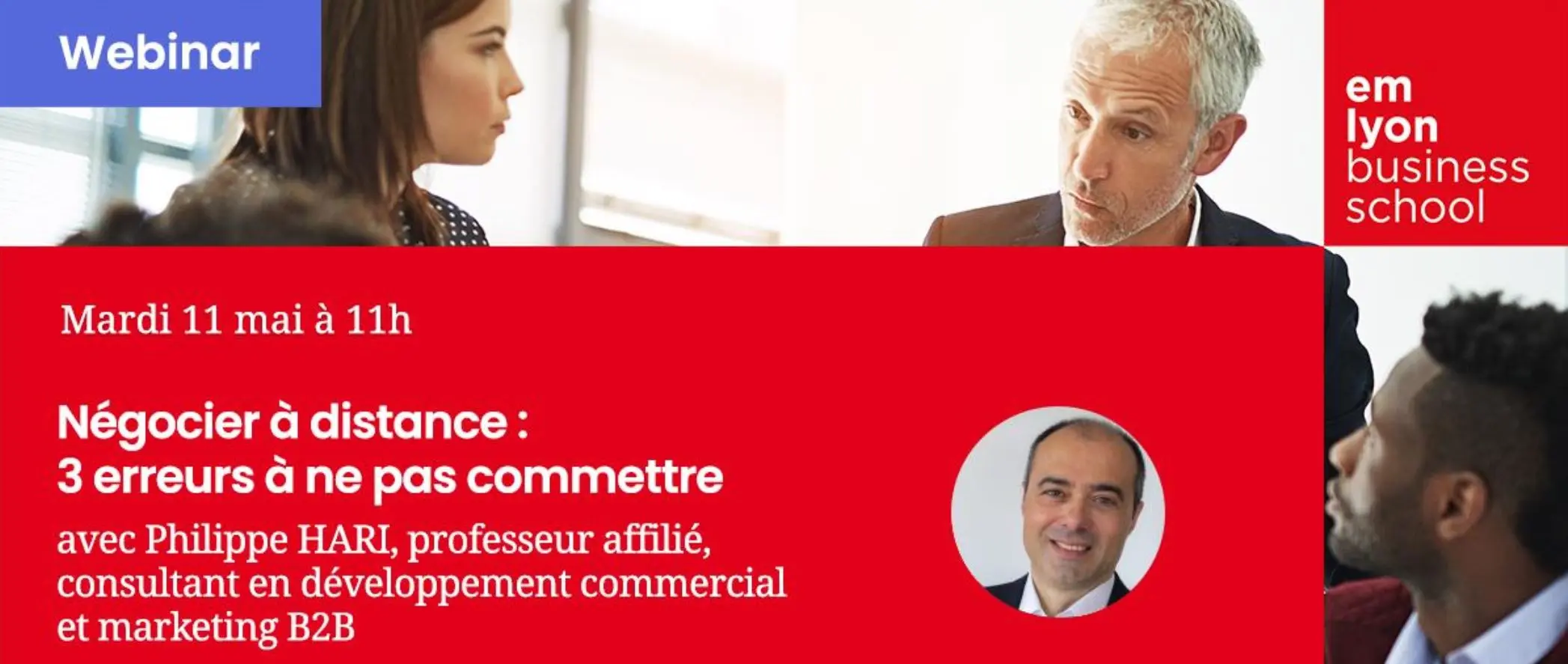 Annonce du webinaire en ligne donné par Philippe Hari sur Webikeo, intitulé ‘Négocier à distance - 3 erreurs à ne pas commettre’, disponible en replay via le lien joint